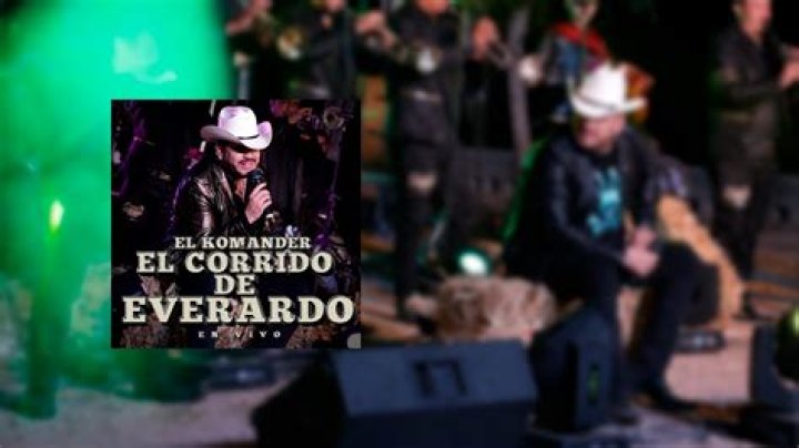 'El Corrido De Everardo' - mexicano Canción