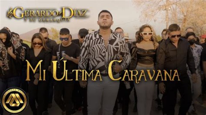 'Mi Última Caravana' - mexicano Canción