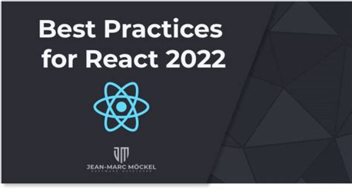 10 React Best Practices You Need to Follow In 2022