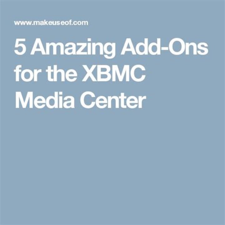 5 Amazing Add-Ons for the XBMC Media Center