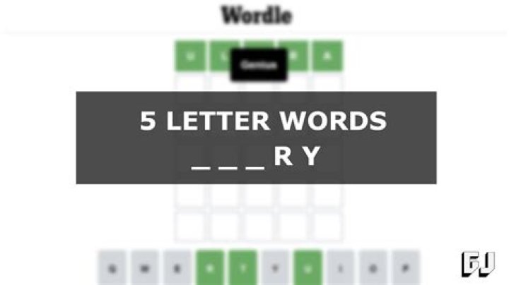 5 Letter Words Ending in RY – Wordle Game Help