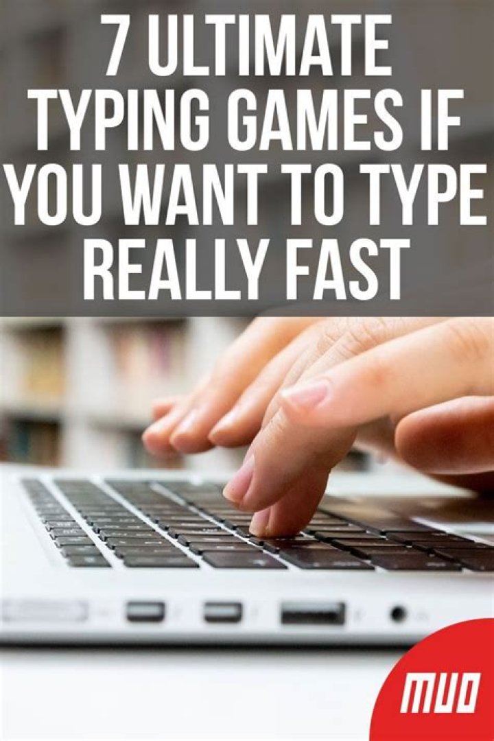 7 Ultimate Typing Games If You Want to Type Really Fast
