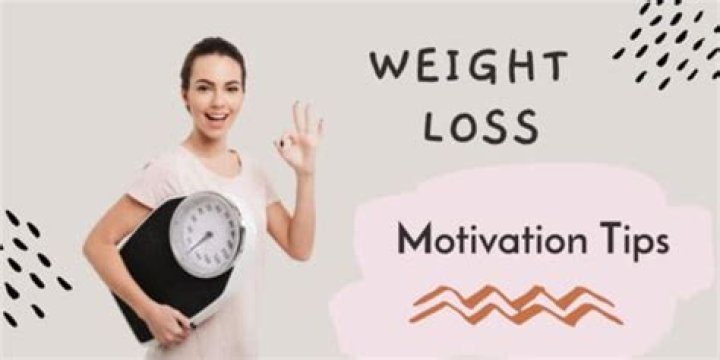 91 Weight Loss Motivation Tips