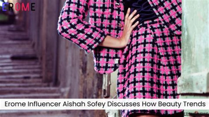 Aishah Sofey Erome: The Rising Star In The Entertainment Industry