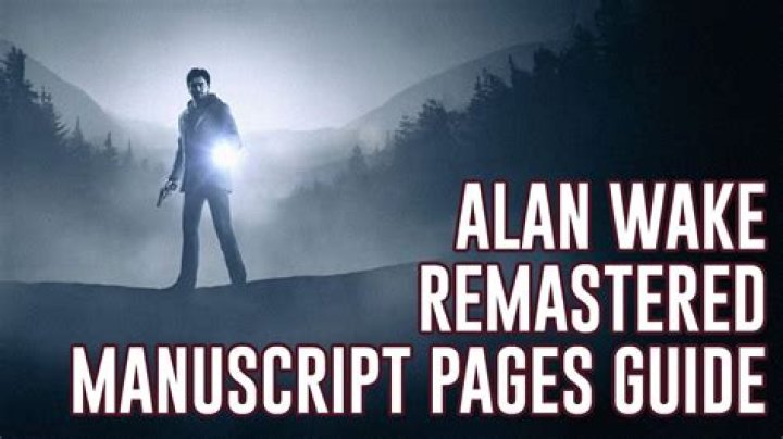 Alan Wake Remastered collectibles guides