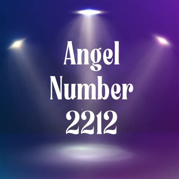 Angel Number 2212 Meaning And Significance
