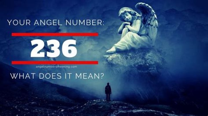 Angel Number 236 Meaning And Significance