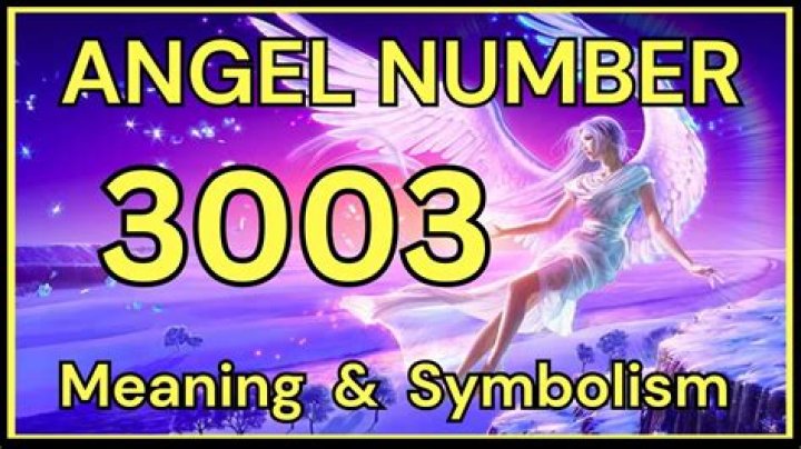 Angel Number 3003 Meaning And Significance