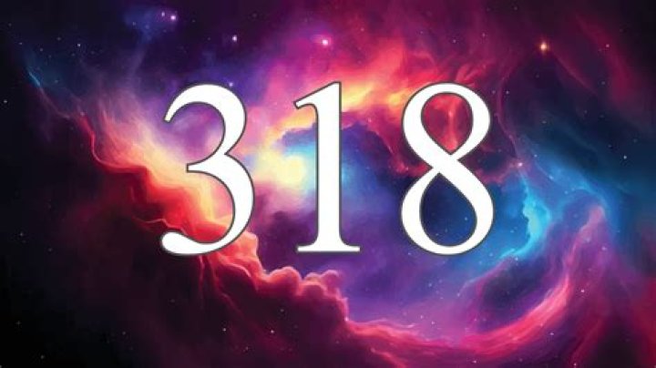 Angel Number 318 Meaning And Significance
