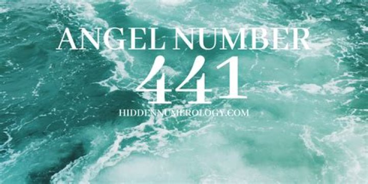 Angel Number 441 Meaning And Significance