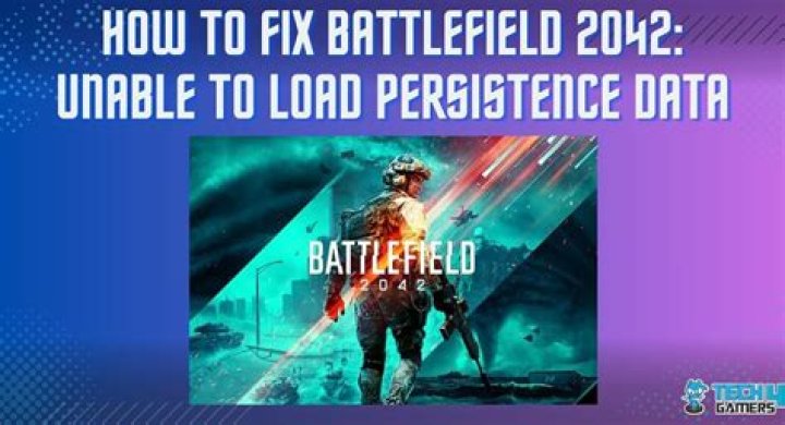 Battlefield 2042 'unable to load persistence data' error: How to fix
