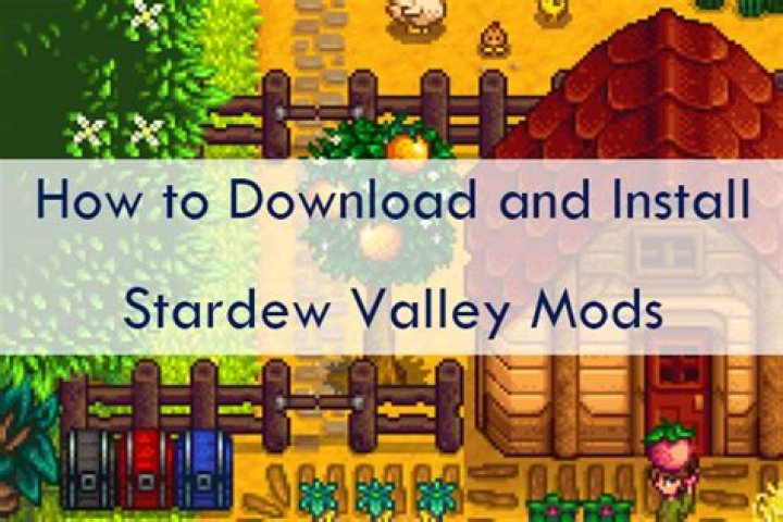 Best Stardew Valley mods to download in 2022 & how to install