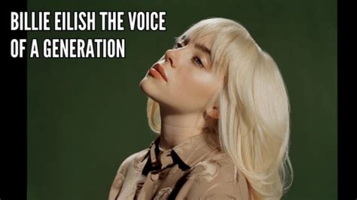 Billie Eilish: The Voice Of A Generation