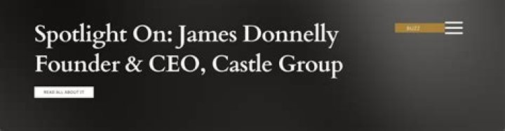 	Castle Group CEO James Donnelly brings ‘Royal Service’ to property management	