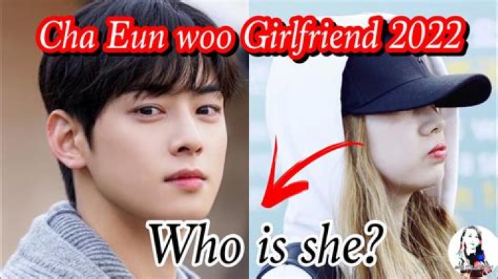 Cha Eun-Woo's Love Life: Who Is His Girlfriend In 2024?