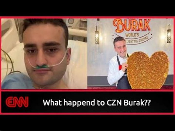 CZN Burak Sick: What You Need To Know