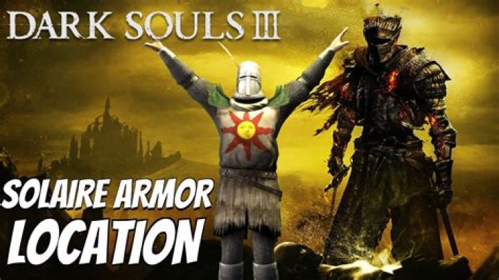 Dark Souls III: How to Get Solaire of Astora’s Armor