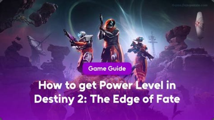 Destiny 2 guide: The five best ways to increase your Power level