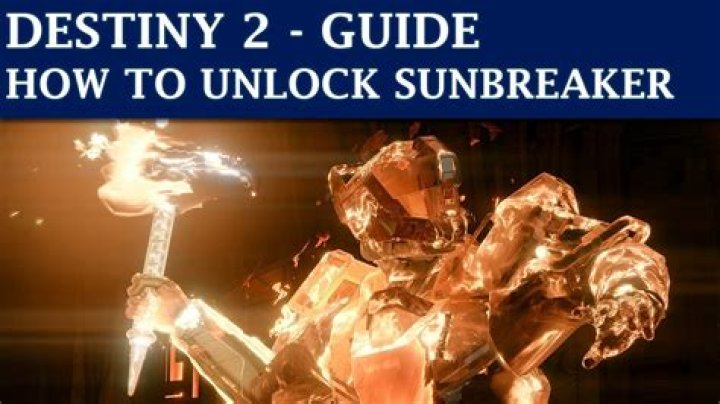 Destiny 2: How to Unlock the Sunbreaker Subclass