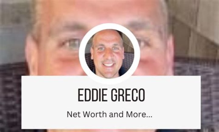 Eddie Greco Net Worth | Age, Height, Weight, Dating And More