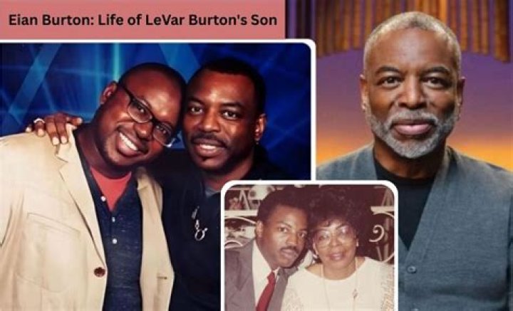 Eian Burton: Facts About LeVar Burton's Son