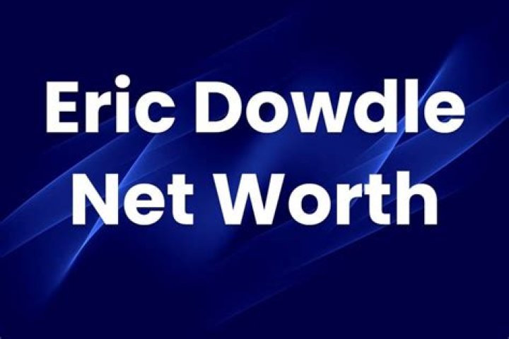Eric Dowdle Net Worth | Bio, Family, Address, Career