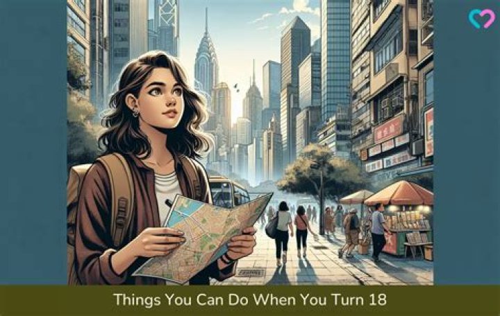 Everything You Can Do At 18: Unlocking The Opportunities Of Adulthood
