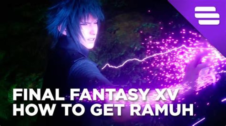 Final Fantasy XV: Where to Get Ramuh