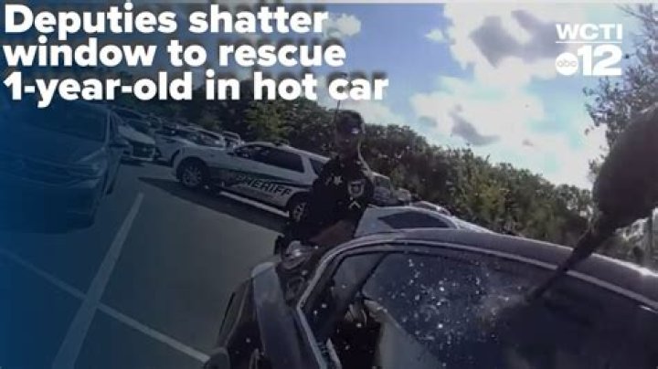 Florida deputies shatter window to rescue 1-year-old locked in hot car