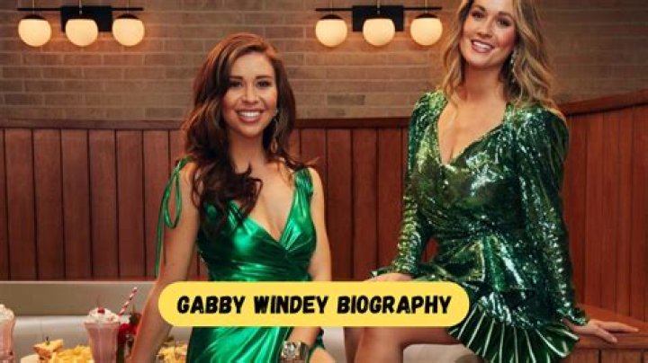 Gabriela “Gabby” Windey (The Bachelor) Bio, Age, Height, Boyfriend, Net Worth