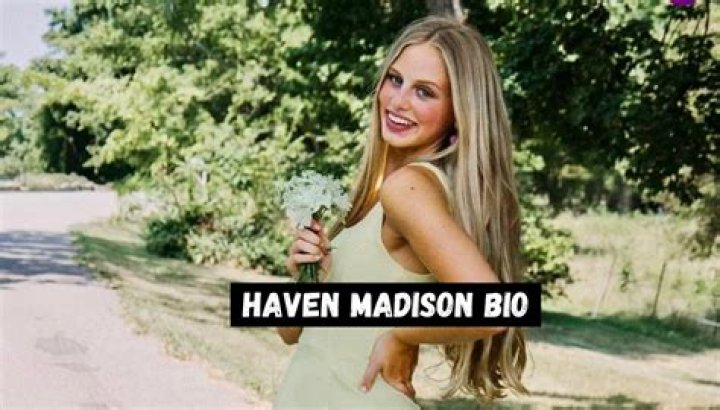 Haven Madison - Bio, Age, Height, Net Worth, Facts, Nationality