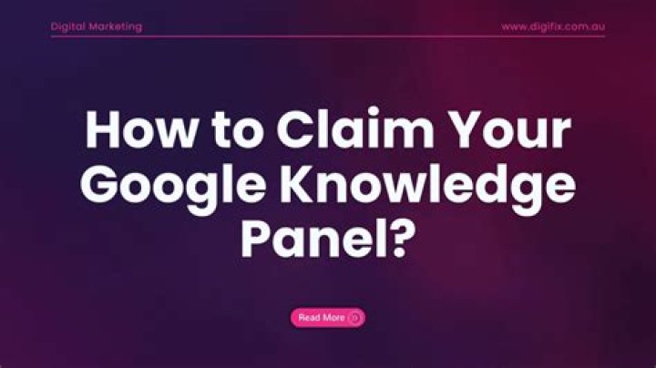 How to Claim Your Google Knowledge Panel