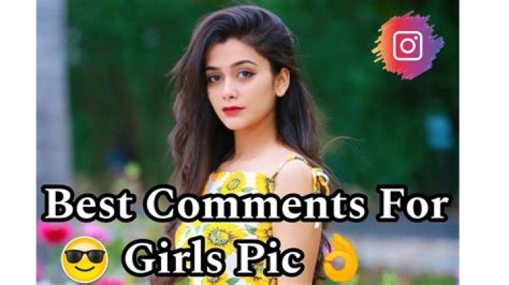 How To Comment On Girl Pics: The Ultimate Guide