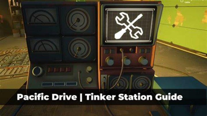 How to fix quirks with the tinker station in Pacific Drive