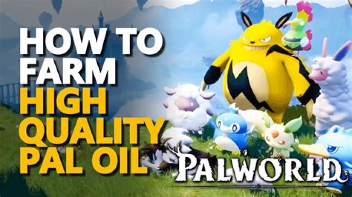 How to get & farm High-Quality Pal Oil in Palworld