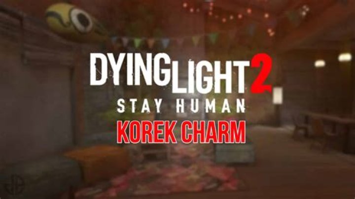 How to get Korek Charm in Dying Light 2: Blueprint location & dev room