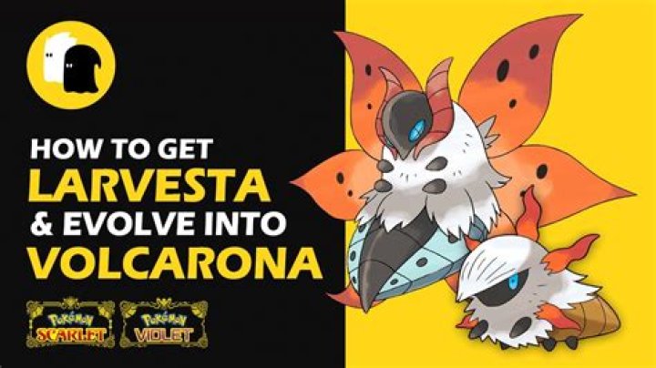 How to get Larvesta and evolve it to Volcarona