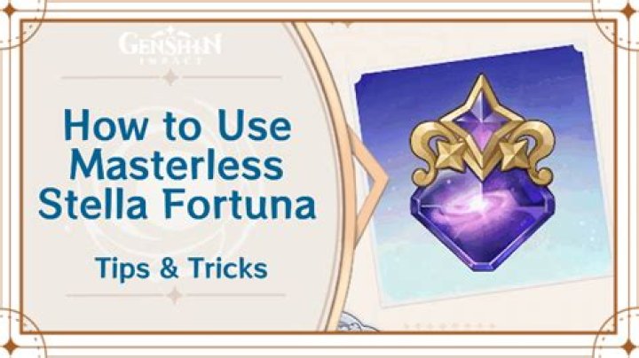 How to Get Stella Fortuna