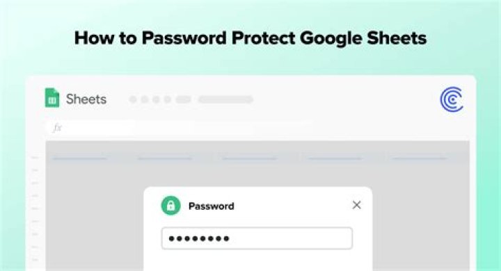 How to Password Protect and Lock Your Google Sheets