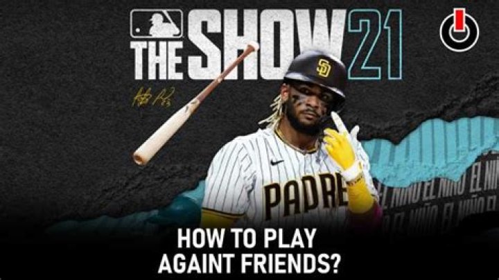 How to Play Against Friends in MLB The Show 21