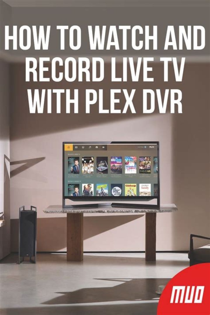 How to Watch and Record Live TV With Plex DVR