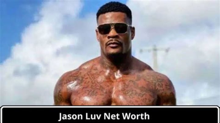 Jason Luv Net Worth 2024
