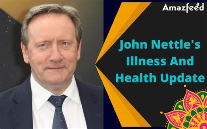 John Nettles Illness: Understanding His Health Journey