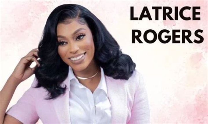 Latrice Rogers Net Worth | Age, Height, Weight, Dating And More