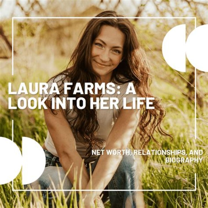 Laura Farms Net Worth | Age, Height, Weight, Dating And More