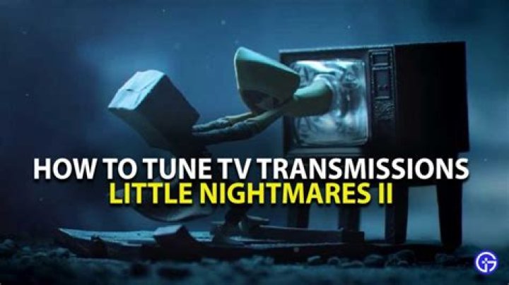 Little Nightmares 2: How to Tune TV Transmissions