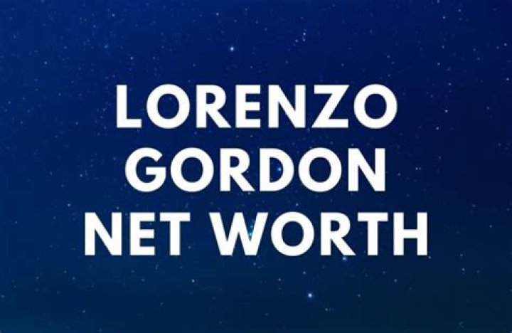 Lorenzo Gordon Net Worth | Bio, Family, Address, Career