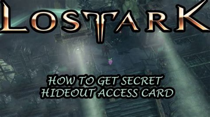 Lost Ark Secret Hideout Access Card