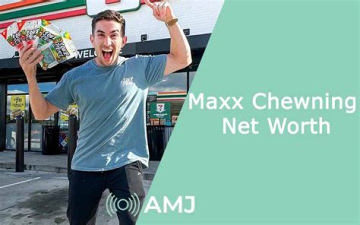 Maxx Chewning Net Worth 2024