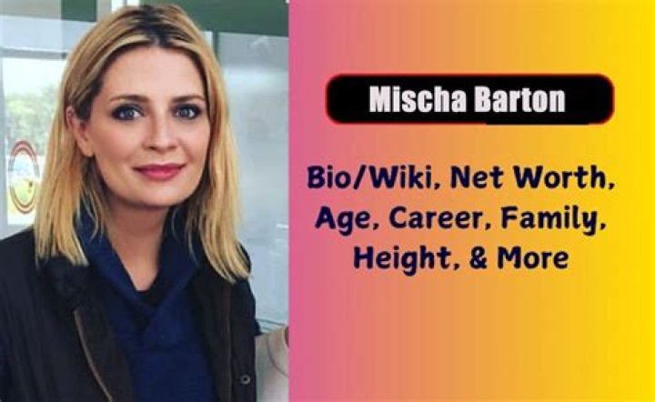Mischa Barton - Bio, Net Worth, Height